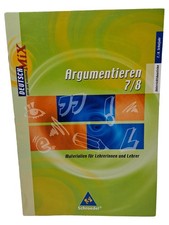 Schroedel Deutsch Mix Argumentieren Buch Unterrichtsmaterial Lehrer 7/8
