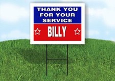 BILLY THANK YOU SERVICE 18 in x 24 in Yard Sign Road Sign with Stand