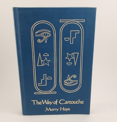 The Way of Cartouche: An Oracle of Ancient Egyptian Magic Murry Hope 1st 1985 HC