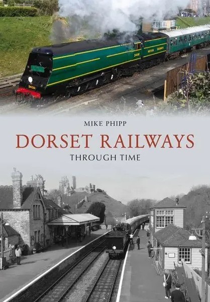 Dorset Railways Through Time | Mike Phipp | Englisch | Taschenbuch | 2024-image