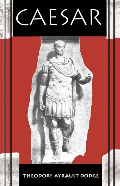 Theodore Ayrault Dodge | Caesar | Taschenbuch | Englisch (1997) | Da Capo Press-image
