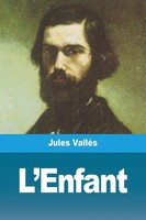 L'enfant Jules VallèS Taschenbuch Kartoniert / Broschiert FranzöSisch 2020