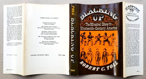Blacking Up: The Minstrel Show in Nineteenth Century America by Robert Toll 1974 - Picture 8 of 8