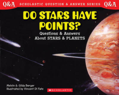 Scholastic Question & Answer: Do Stars Have Points? - Paperback - GOOD
