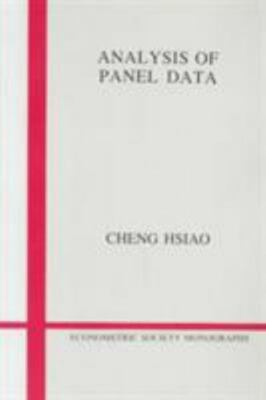 Analysis of Panel Data (Econometric Society Monographs, Series Number 11)