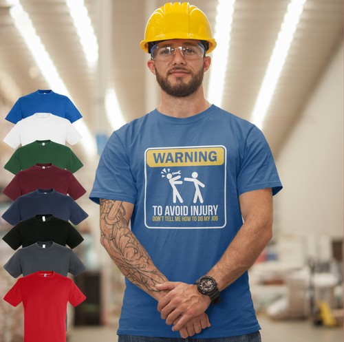 AVVERTENZA PER EVITARE LESIONI NON DIRMI COME FARE IL MIO LAVORO T SHIRT UOMO REGALO - Foto 8 di 9