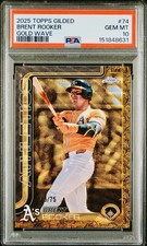 BRENT ROOKER 2025 Topps Gilded Chrome Gold Wave Refractor /75 Athletics PSA 10