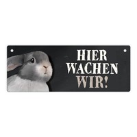 Metallschild Mit Hase Motiv Und Spruch: Hier Wachen Wir! TüRschild Wachsschild