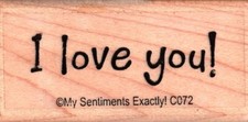 My Sentiments Exactly I LOVE YOU Wood Mounted Rubber Stamp Quotes Sayings