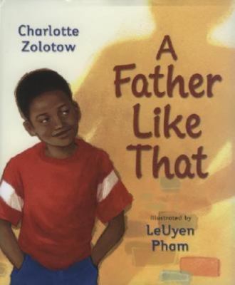 A Father Like That - Charlotte Zolotow, 0060278641, hardcover