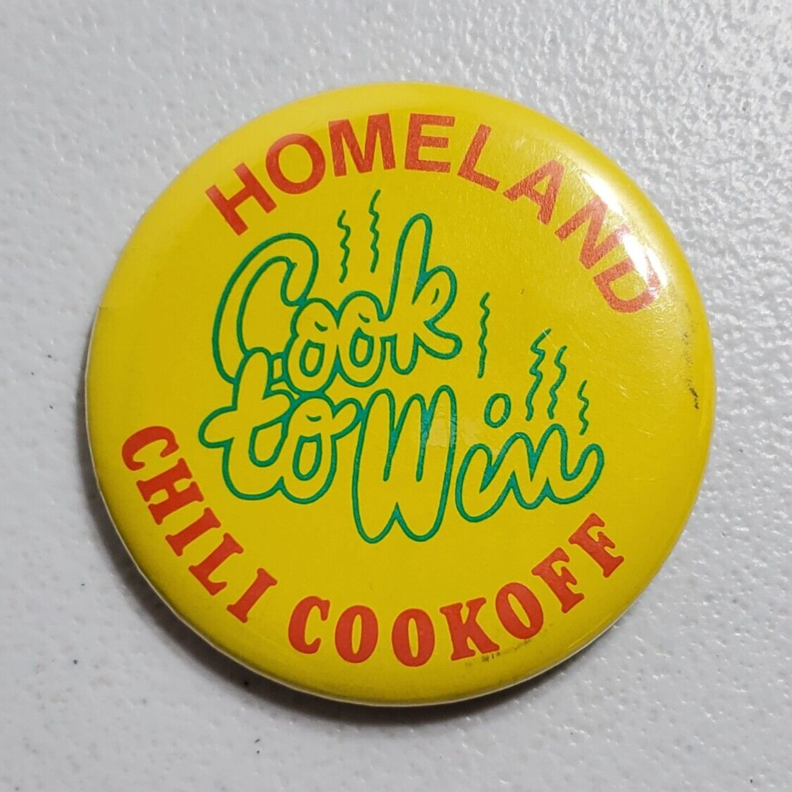 Vintage Pinback Homeland Cook To Win Chili Cook Off Button eBay