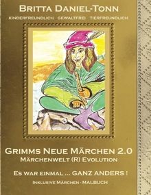 GRIMMS NEUE MÄRCHEN 2.0: Märchenwelt (R) Evolution: Es w... | Buch | Zustand gut