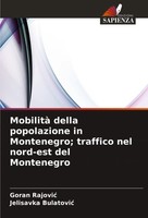 Mobilità Della Popolazione In Montenegro; Traffico Nel Nord-Est Del Montenegro
