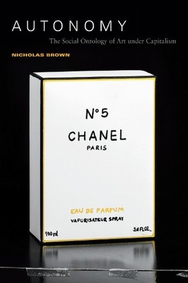 Nicholas Brown Autonomy (Paperback) (UK IMPORT)