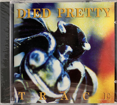 DIED PRETTY - TRACE CD CK 57301  1994 COLUMBIA SEALED NEW