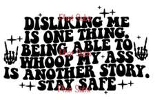 Sublimation Print Disliking Me Ready To Press Heat Transfer