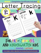 Letter Tracing For Pre-Schoolers And Kindergarten Kids: Alphabet Handwritin...