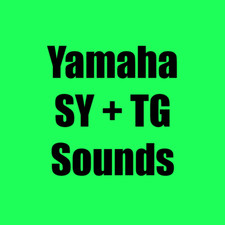 Sounds for Yamaha SY22, SY35, TG35, S55, TG55, SY77, TG77, SY85 Synthesizers