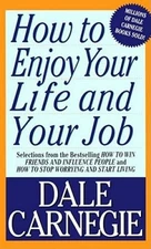 How To Enjoy Your Life And Your Job - Mass Market Paperback - GOOD