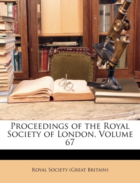 Royal Society Great - Proceedings of the Royal Society of London Vol - X555z