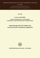 Untersuchungen üBer Die Verbrennung Von Gas Und Luft Im Turbulenten Gegenstrom A