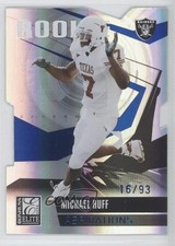 2006 Donruss Elite Rookie Aspirations Die-Cut 16/93 Michael Huff #195 0p5