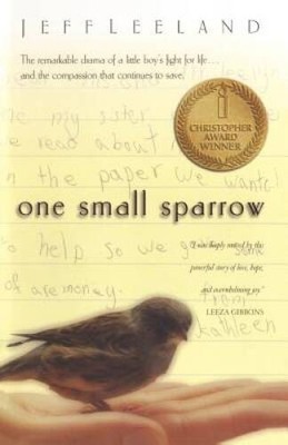 One Small Sparrow - Paperback By Leeland, Jeff - GOOD