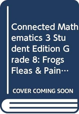 CONNECTED MATHEMATICS 3 STUDENT EDITION GRADE 8: FROGS  -  NEW Prentice-Hall S 2