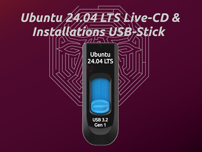 Linux Ubuntu 24.04 LTS USB-Stick USB 3.2 Gen 1 Bootfähig & Sofort einsatzbereit