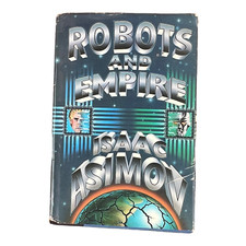 Robots And Empire by Isaac Asimov 1985 Hardcover First Edition
