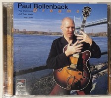 Paul Bollenback Dreams Jazz Guitar Ray Drummond Jeff Tain Watts Joe Locke CD