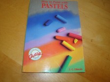 LOT OF 3 ON PASTEL PAINTING COMPREHENSIVE GUIDE TO PAINTING GREENE TECHNIQUES