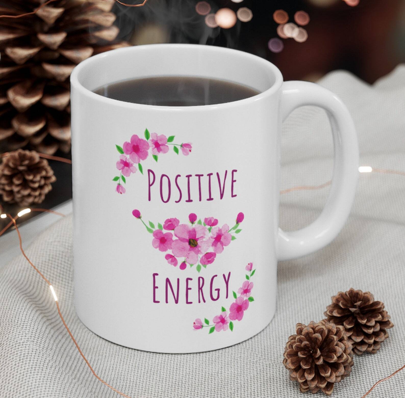 Positive Energy Mug Inspirational Good Vibes Law Of Attraction Inspirational Men