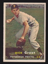 DICK GROAT pirates 1957 TOPPS #12 EXCELLENT OR VG-EX+ NICE CORNERS NO CREASES