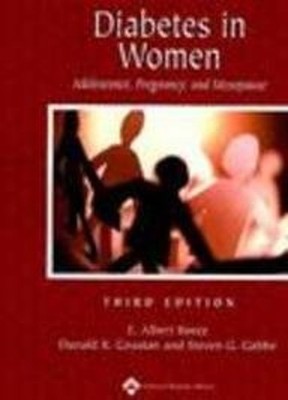 Diabetes Mellitus in Women : Adolescence Through Pregnancy and Me