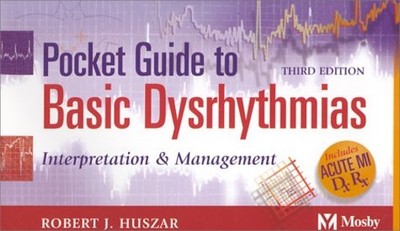 Pocket Guide to Basic Dysrhythmias : Interpretation and Managemen