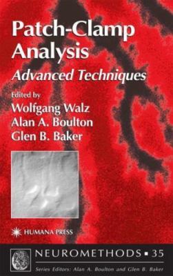 Patch-Clamp Analysis: Advanced Techniques (NEUROMETHODS)