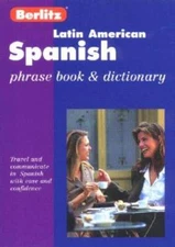 Berlitz Latin American Spanish Phrase Book - Paperback By Berlitz Guides - GOOD