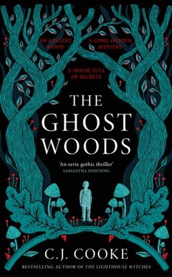 The Ghost Woods Hardcover C. J. Cooke