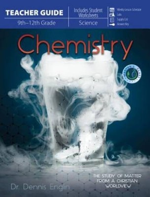 Chemistry: The Study of Matter from a Christian Worldview (Teacher Guide) - GOOD