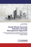 Ashish Makwana (U. A.) | Ready Mixed Concrete Selection Through Management...