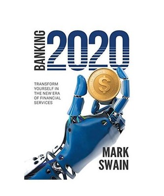 Banking 2020: Transform yourself in the new era of financial services: Transform