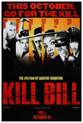 Kill Bill - Volume 1 - Quentin Tarantino - Movie Poster - Teaser