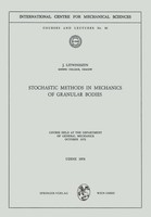 Stochastic Methods In Mechanics Of Granular Bodies J. Litwiniszyn