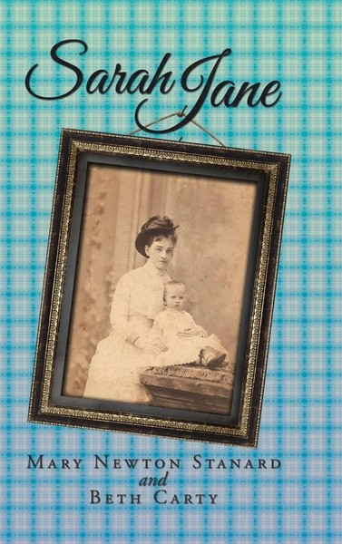 Mary Newton Stanard (U. A.) | Sarah Jane | Buch | Englisch (2014) | Gebunden-image
