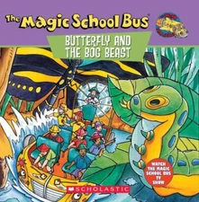The Magic School Bus: Butterfly And The Bog- paperback, 0590508342, Nancy Krulik