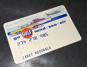 1960's Gulf OIL Travel LAND SEA AIR Credit Card Vintage, OLD Expired