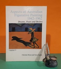 Christine Dixon: Aspects of Australian Figurative Painting 1942-1962/20thC art