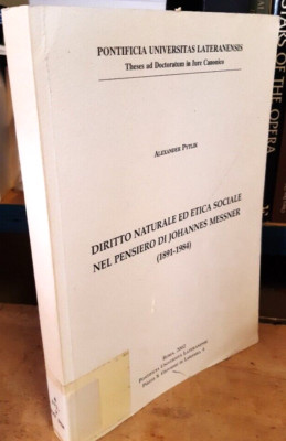 NATURRECHT UND SOZIALETHIK IM DENKEN VON J.MESSNER (1891/984 ) -