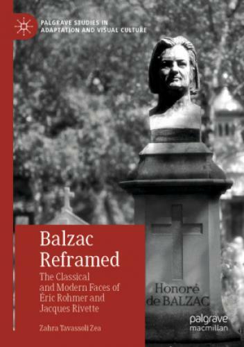 Thumbnail - Balzac Reframed The Classical And Modern Faces Of Éric Rohmer And
